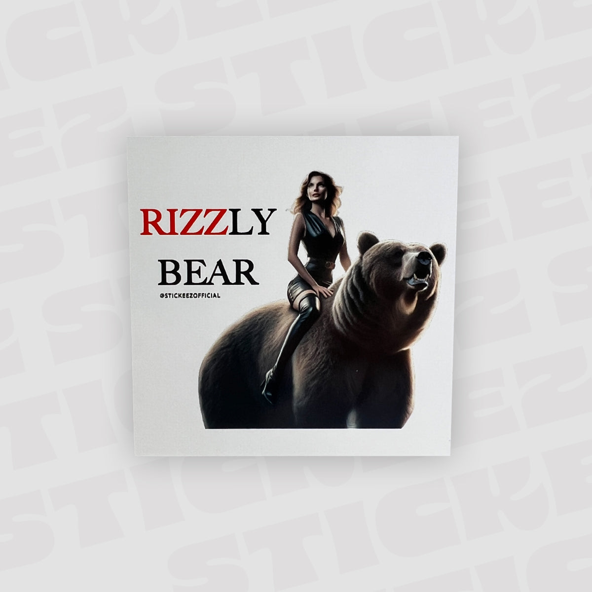 Rizzly Bear - STICKEEZ
